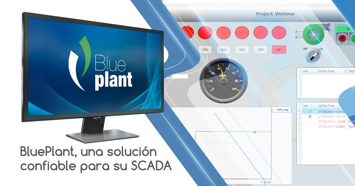BluePlant, una solución confiable para su SCADA
